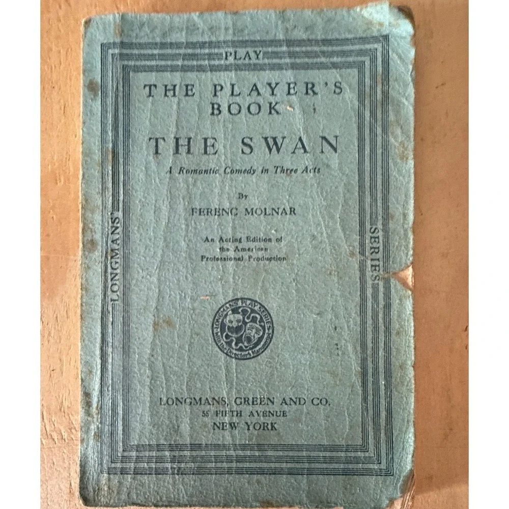 The Swan by Ferenc Molnar (Longmans Play Series)